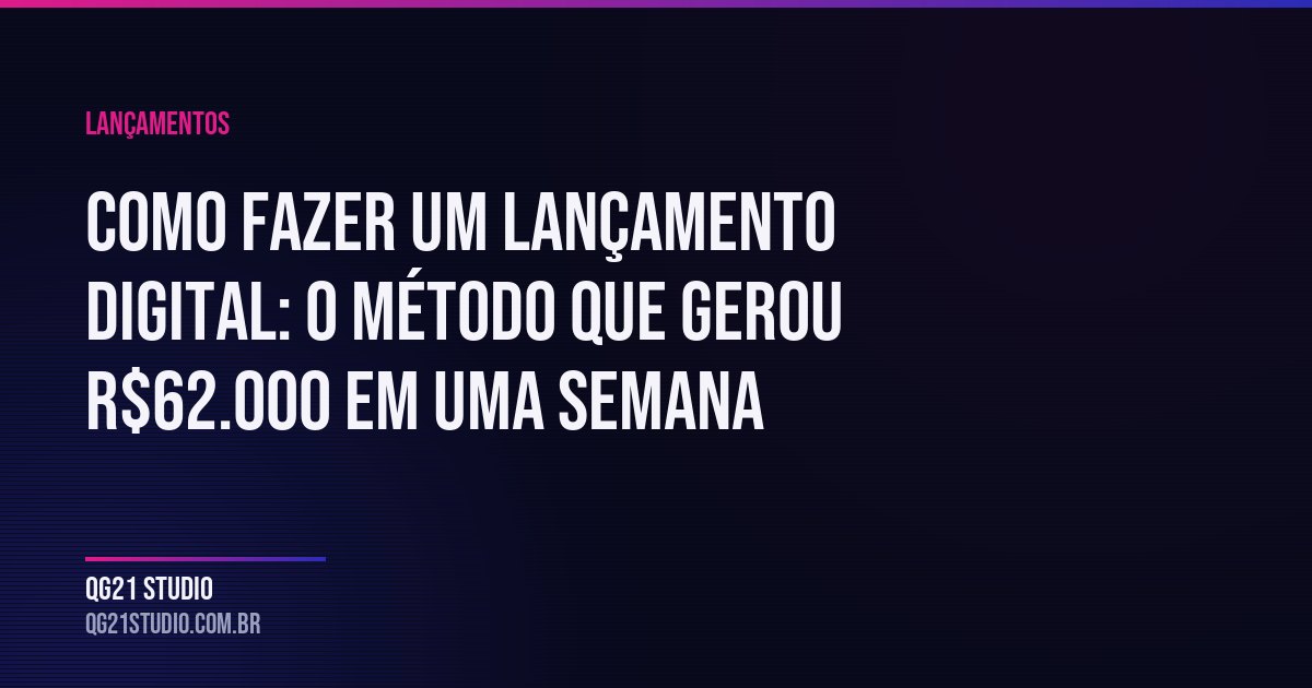 Como fazer um lancamento digital